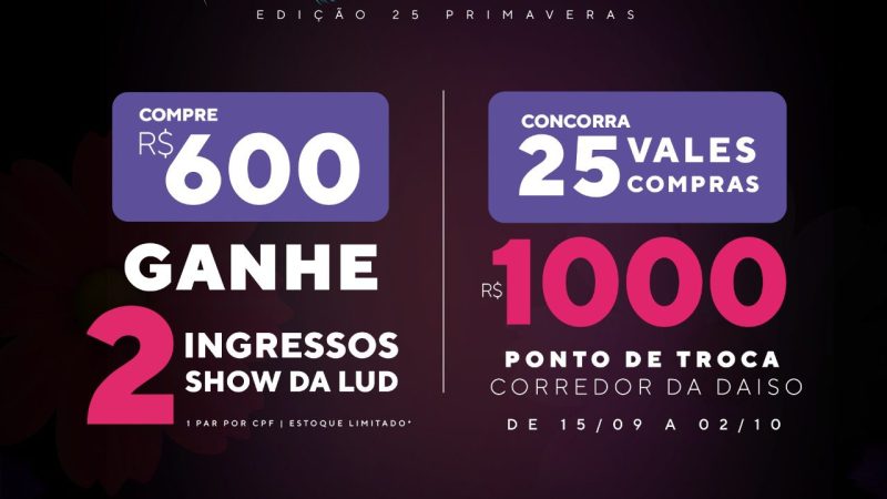 GRAND PLAZA SHOPPING COMEMORA 25 ANOS COM O FESTIVAL 25 PRIMAVERAS