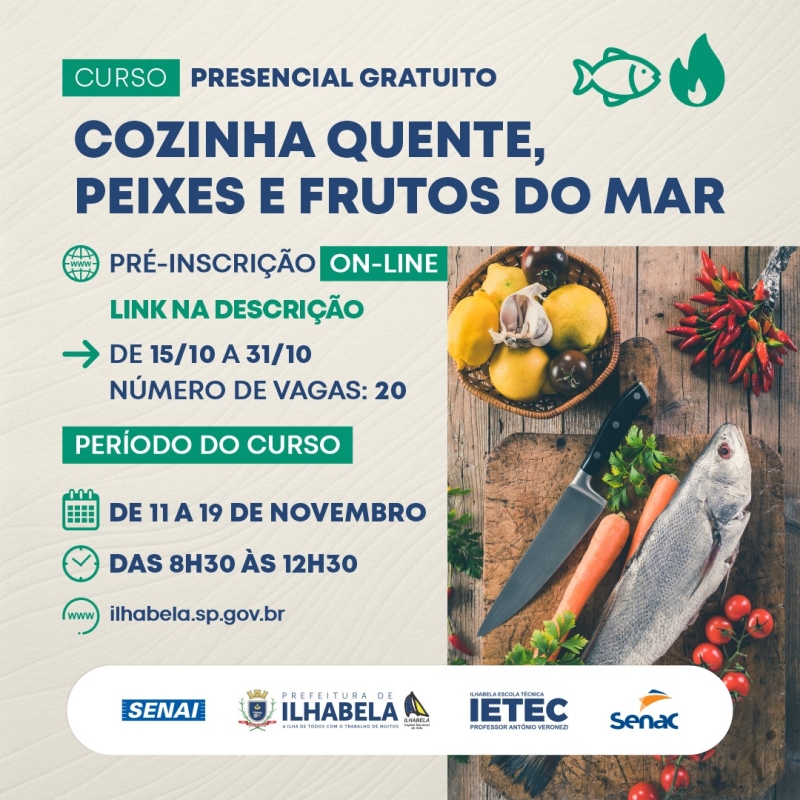 ILHABELA ABRE INSCRIÇÕES PARA CURSO DE COZINHA QUENTE FOCADO EM PEIXES E FRUTOS DO MAR