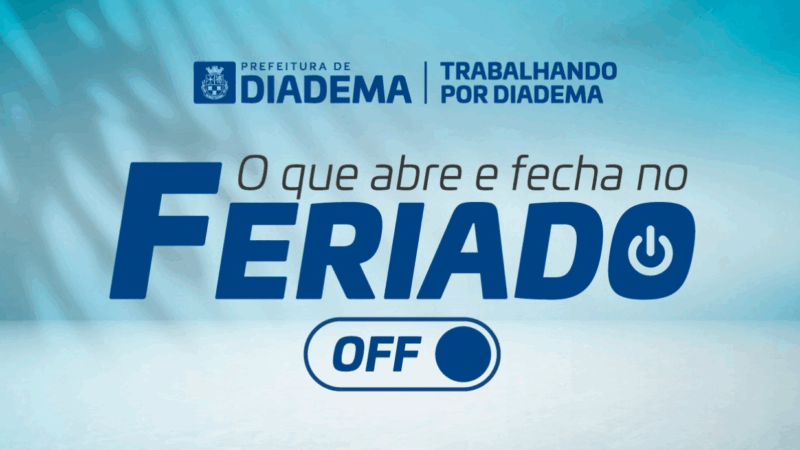 FERIADO DE CORPUS CHRISTI: CONFIRA O QUE ABRE E FECHA EM DIADEMA ENTRE OS DIAS 19 E 22 DE JUNHO